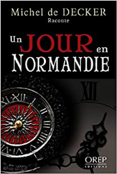 Un Jour en Normandie Tome 1